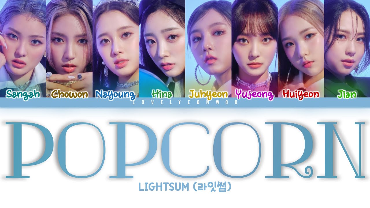 LIGHTSUM (라잇썸) – Popcorn Lyrics (Color Coded Han/Rom/Eng)