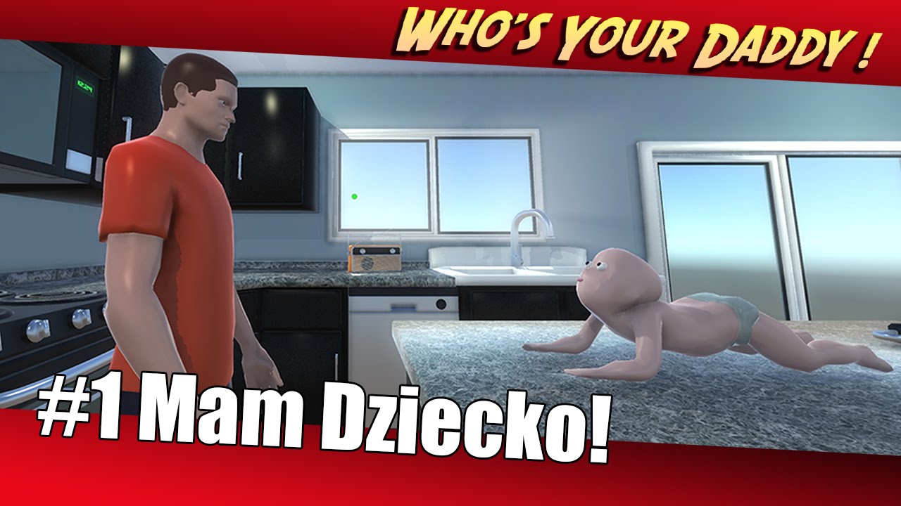 Who's Your Daddy Po Polsku #1 - Mam Dziecko || Plaga
