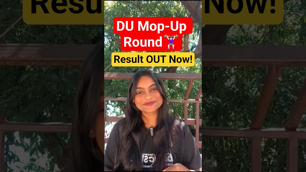 Delhi University Mop-Up Round Result Out | Check Now for Latest DU Admission Updates!