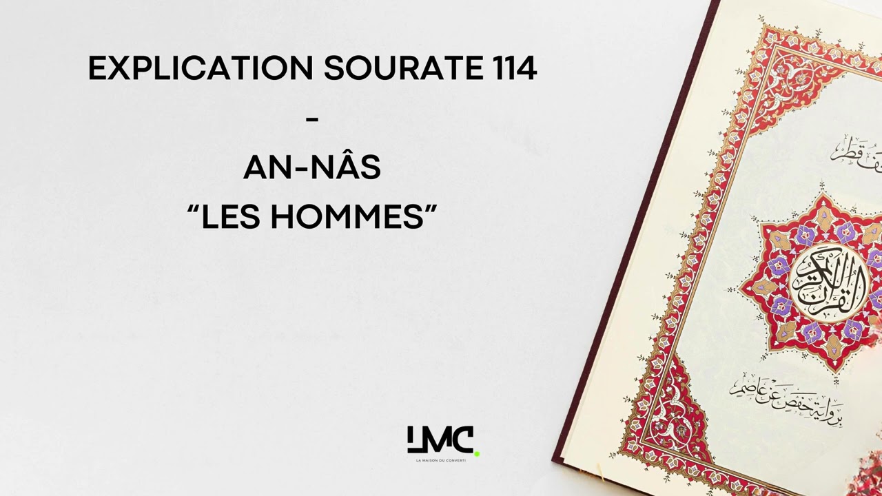 Sourate 114 An-Nas expliquée simplement | Protection contre les mauvaises pensées