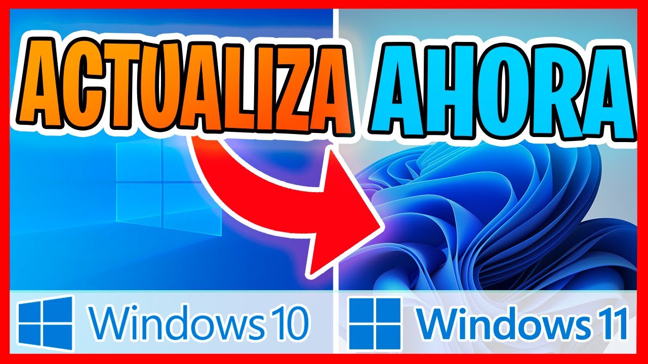 Como Actualizar Windows 10 A Windows 11 ✅
