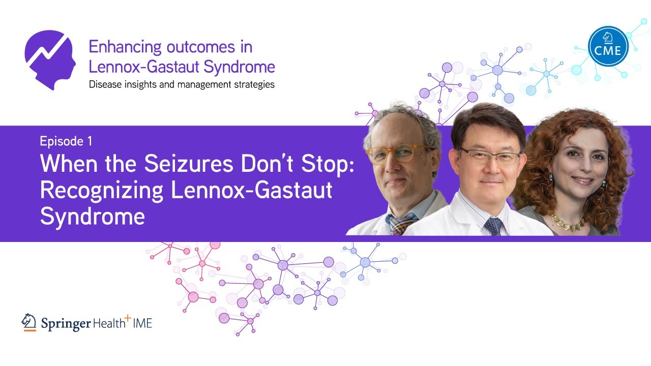 Episode 1: When the Seizures Don’t Stop: Recognizing Lennox-Gastaut Syndrome