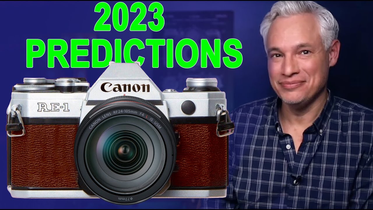 2023 CAMERA PREDICTIONS