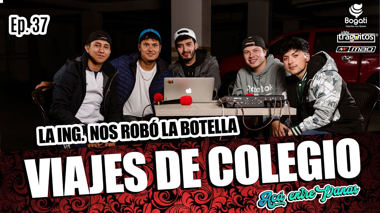 ACÁ ENTRE PANAS Ep. 37 - Nos Fuimos de CUENCA sin pagar ( Viajes de Colegio HOMBRES vs MUJERES )