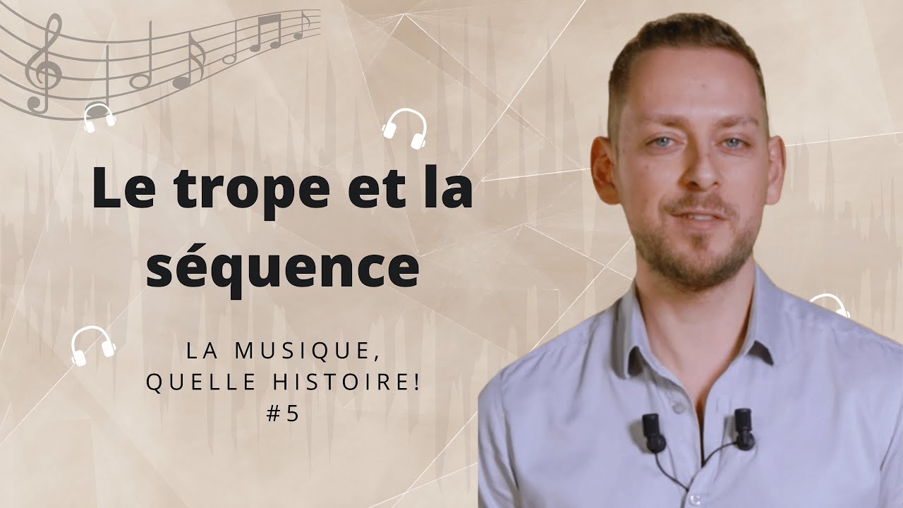 Musique du Moyen-Age : le trope et la séquence