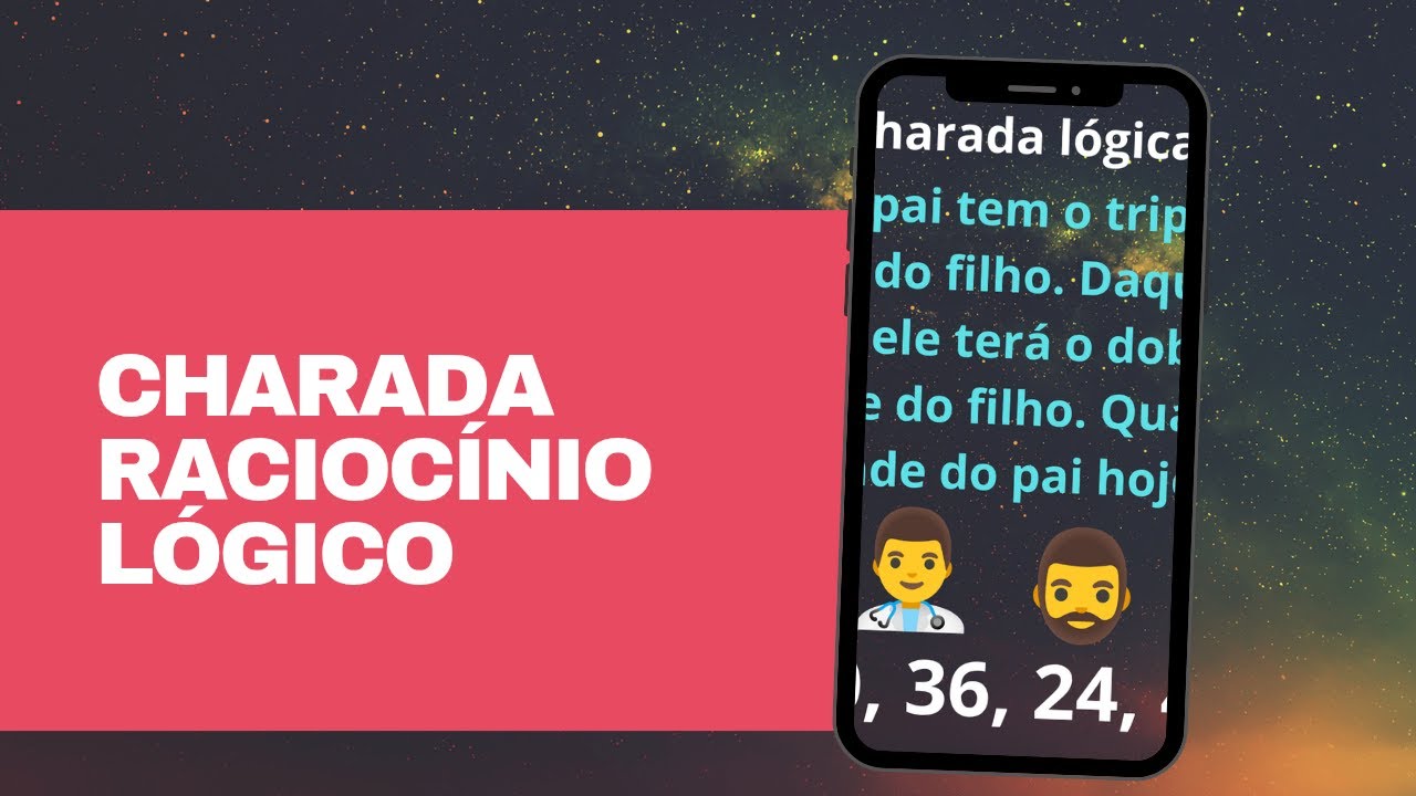 charadas raciocino logico 99% vao erra!