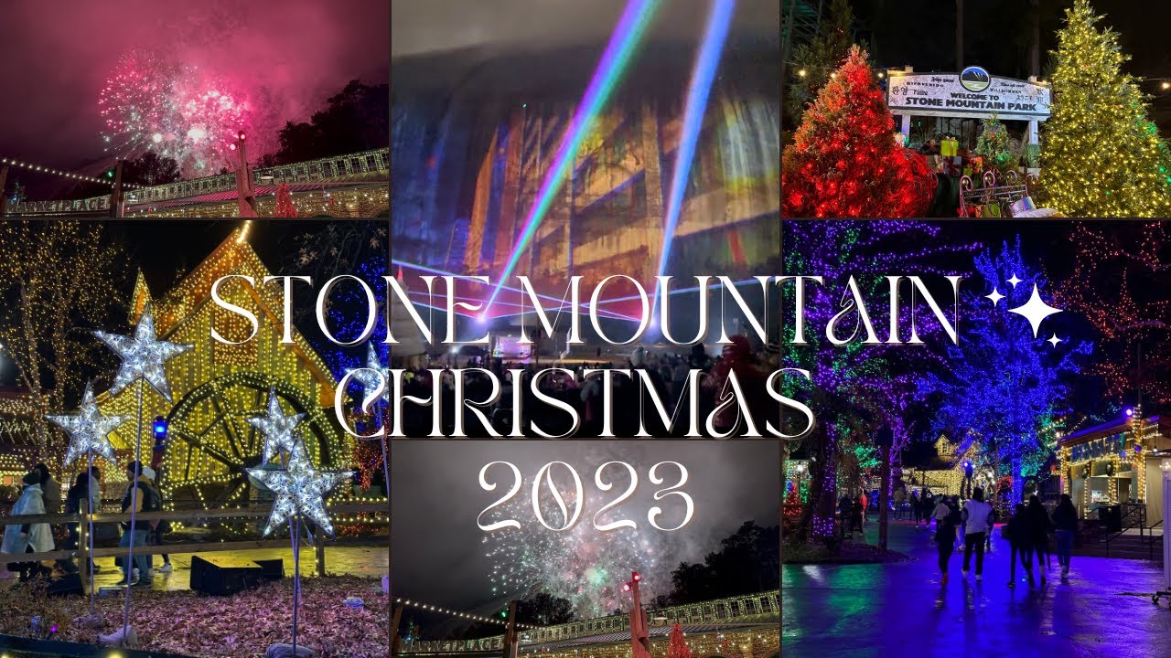 Christmas at Stone Mountain Park 2023 (FULL VIDEO)