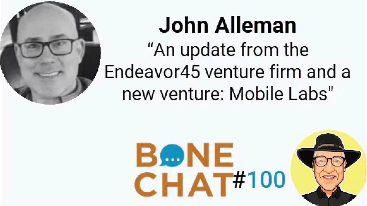BoneChat #100: Unique Venture Studio & Overland Mobile Labs for anytime anywhere surgical training.