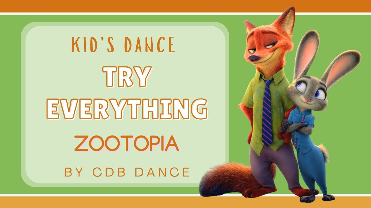 Kid's Dance - Zootopia - Try Everything
