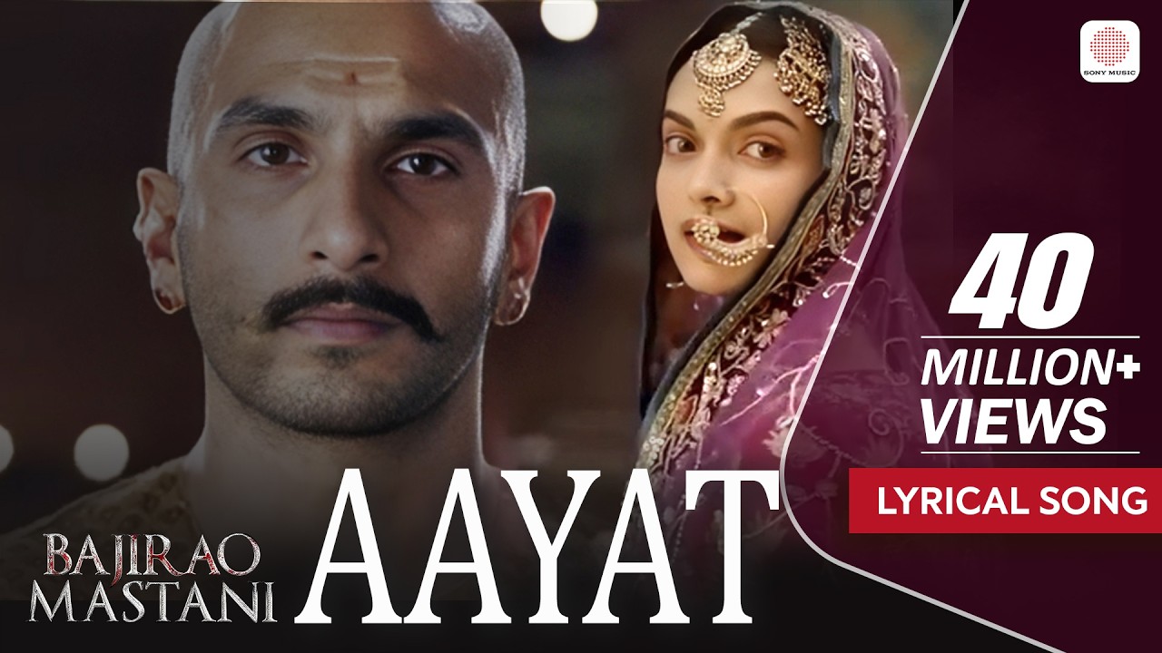 Aayat - Lyrical Song | Sanjay Leela Bhansali | Arijit Singh | Deepika Padukone | Bajirao Mastani
