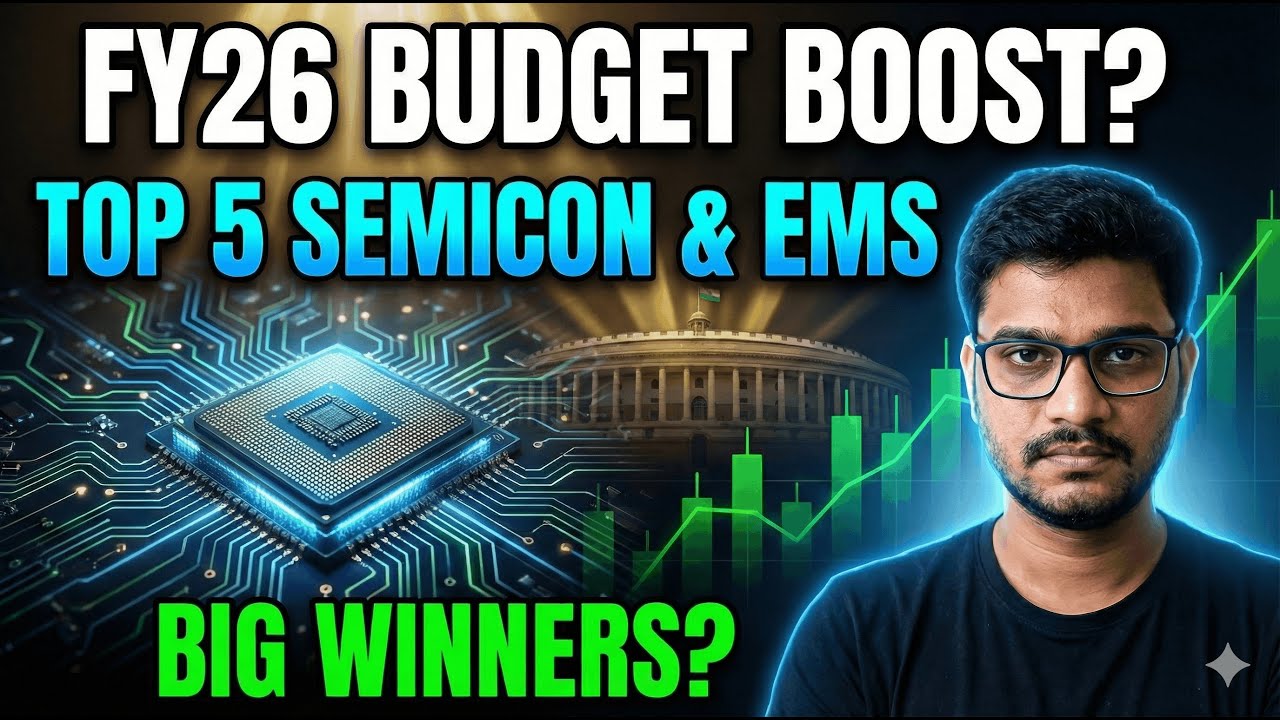 FY26 Budget Big Boost for Semiconductor & EMS Stocks? Top 5 Likely Winners