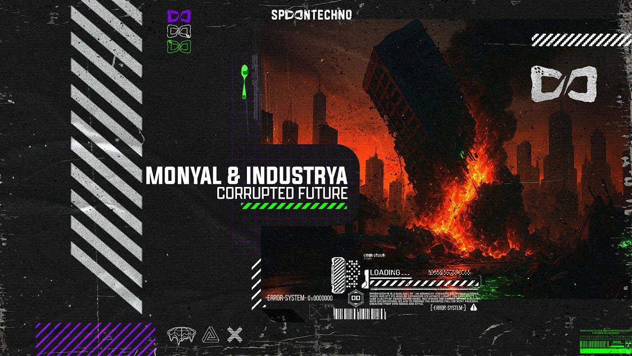 Monyal & Industrya - Corrupted Future