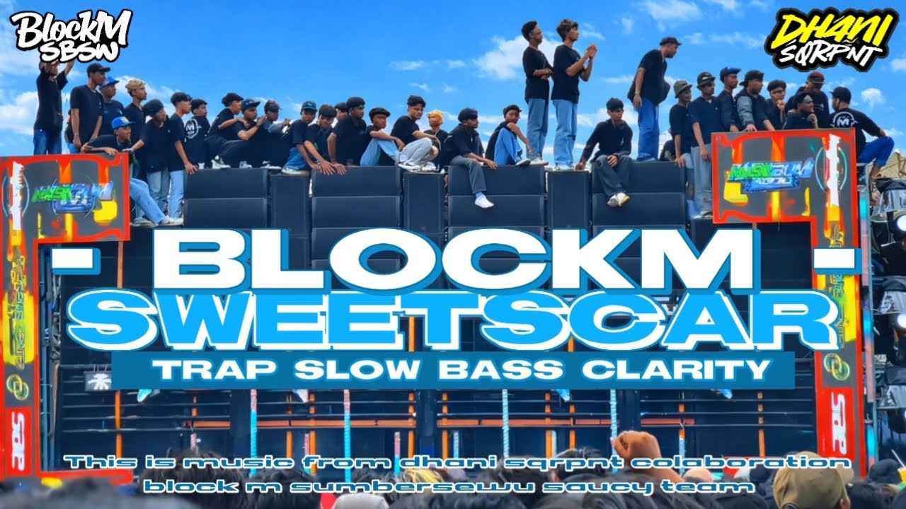SONG EDM | SWEET SCAR | (WEIRD GENIUS) BLOCKM SBSW BY DHANI SQUAREPANTS 
