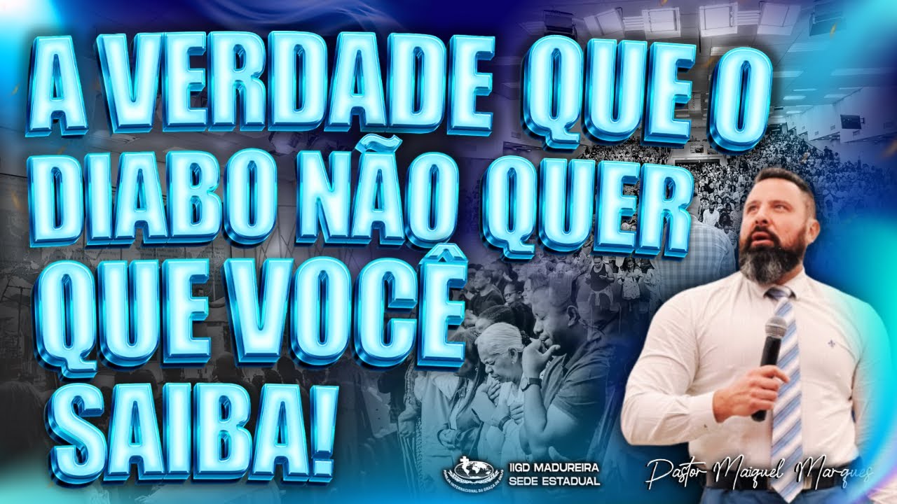 O diabo NÃO QUER QUE VOCÊ SAIBA A VERDADE! | PASTOR MAIQUEL MARQUES | RIO DE JANEIRO - 09/01/26
