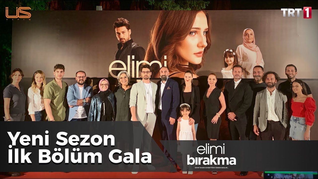 Elimi Bırakma - Yeni Sezon İlk Bölüm Gala