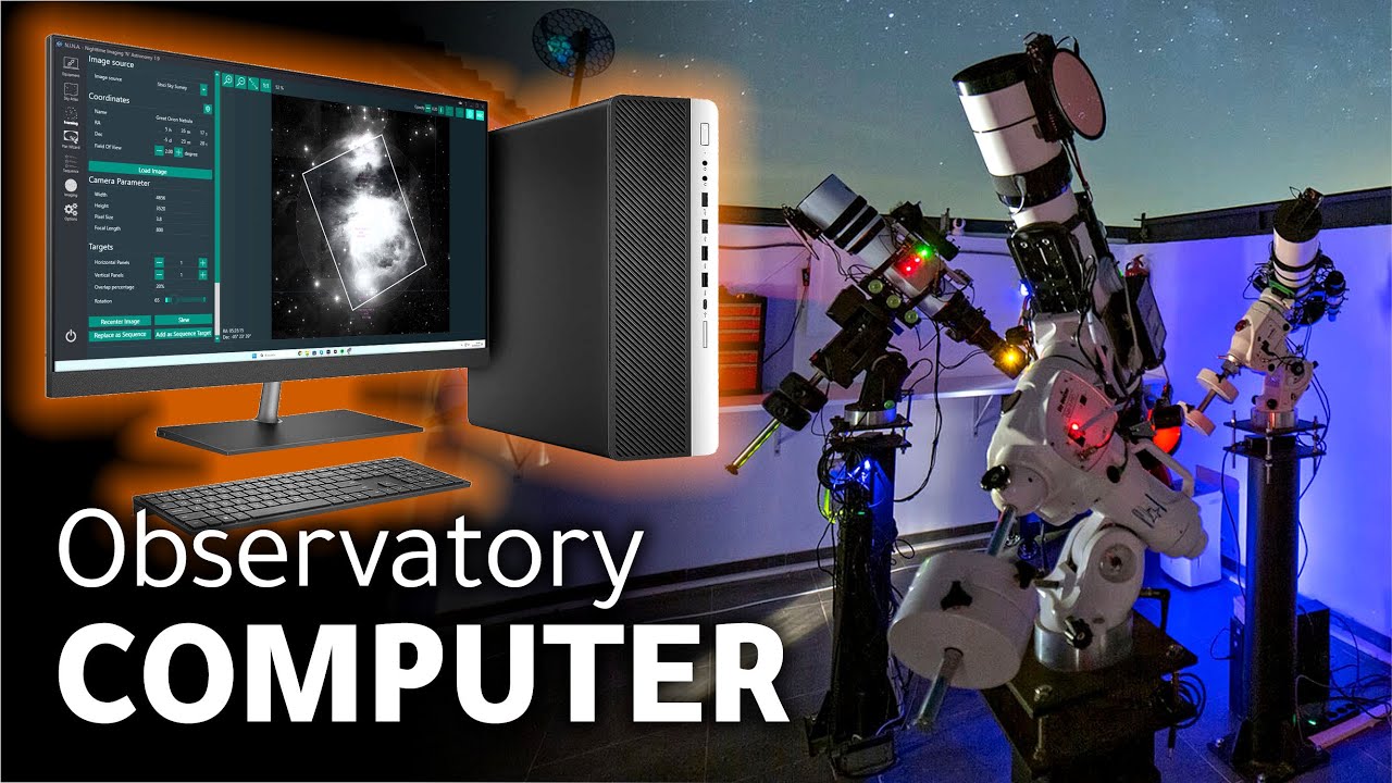 Which computer do you NEED for your OBSERVATORY?