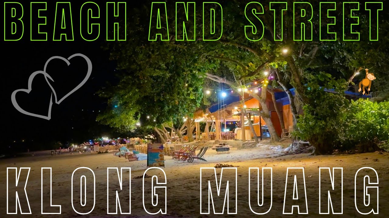 🌙 Night Walk in Klong Muang | Beach & Street Vibes in Krabi, Thailand 🇹🇭 -  Krabi Thailand