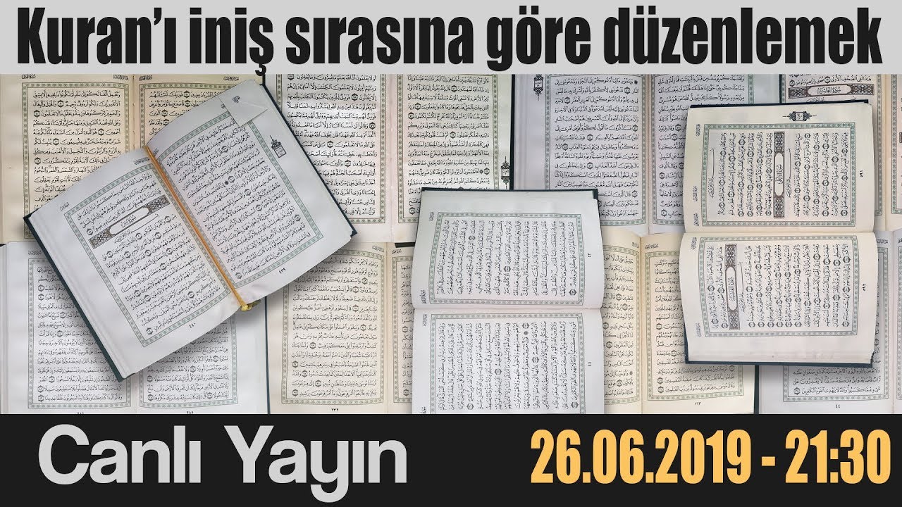 Kuran'ı nüzul/iniş sırasına göre düzenlemek