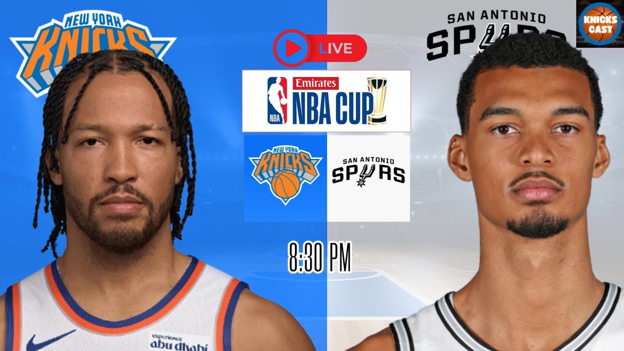 🚨 LIVE! New York Knicks vs San Antonio Spurs | NBA Emirates Cup Finals