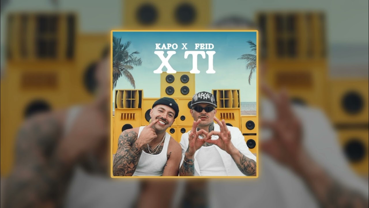 X TI | Kapo, Feid (speed up)