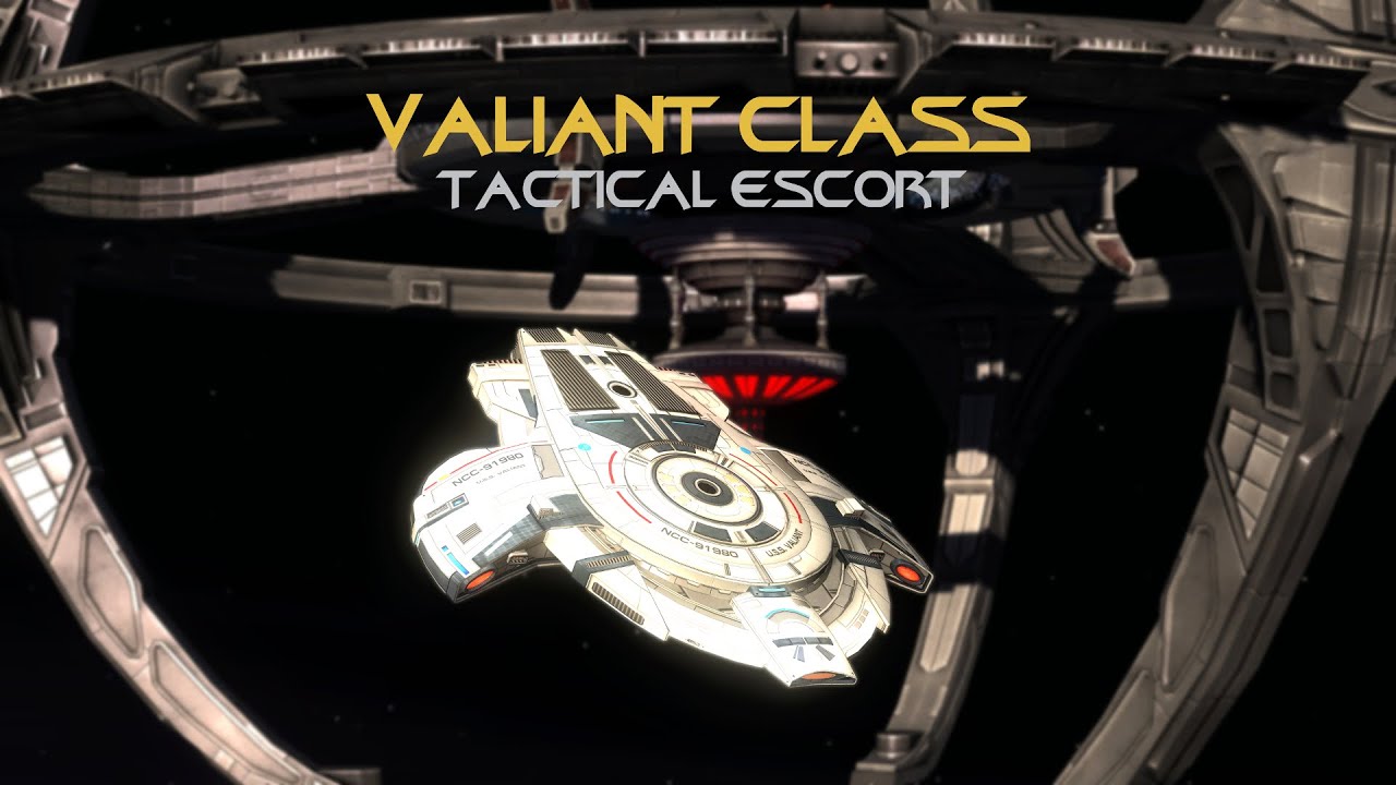 Valiant Class Tactical Escort - Fresh Out Of Spacedock