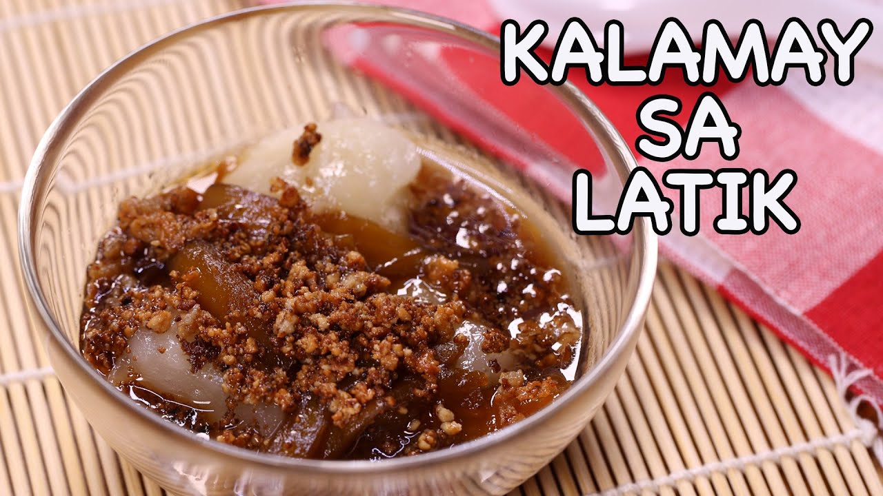 Kalamay Sa Latik