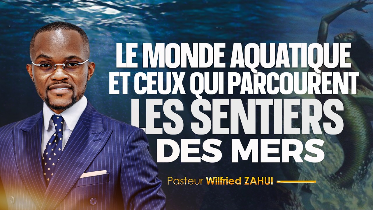 LE MONDE DES EAUX ET SES RÉALITÉS SPIRITUELLES | Pasteur Wilfried ZAHUI | JCM tv