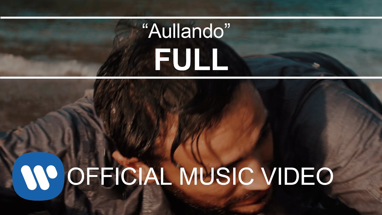 FULL - Aullando (Videoclip Oficial)