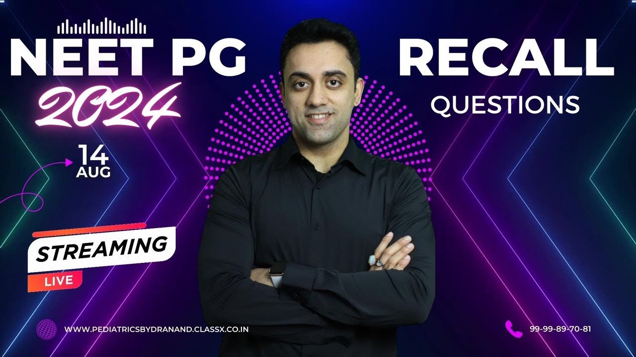 NEET PG 2024 RECALL