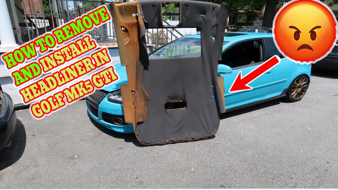 HOW TO REMOVE AND INSTALL HEADLINER IN GOLF GTI MK5|MK4|S3|RS3|SCIROCCO|FULL DIY