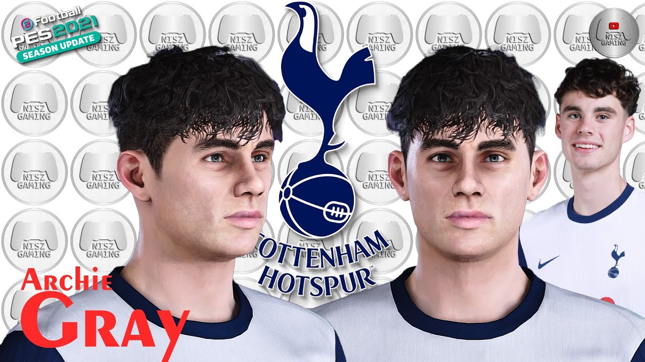 Archie Gray Face PES 21 Tottenham Hotspur NISZ Gaming | PES 2020 | Create Face PES