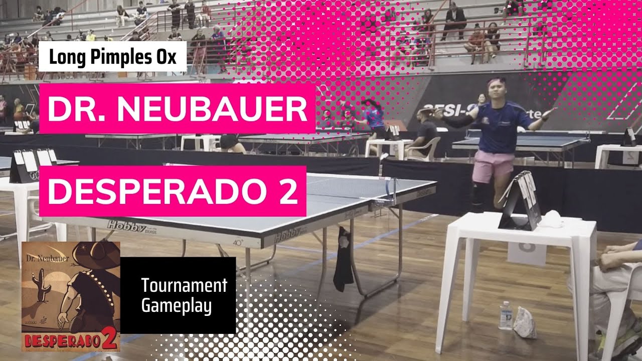 Dr. Neubauer Desperado 2 - Tournament Gameplay