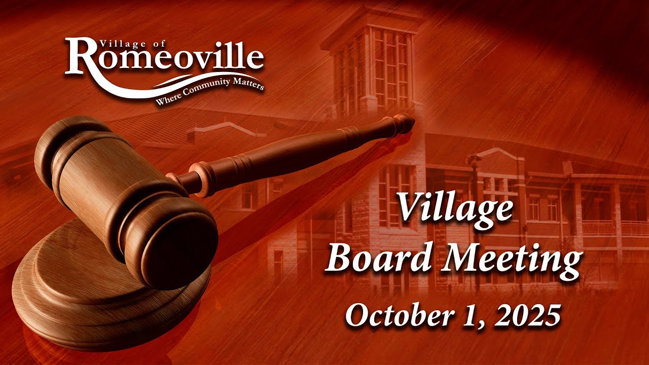Village of Romeoville - Village Board Meeting October 1, 2025