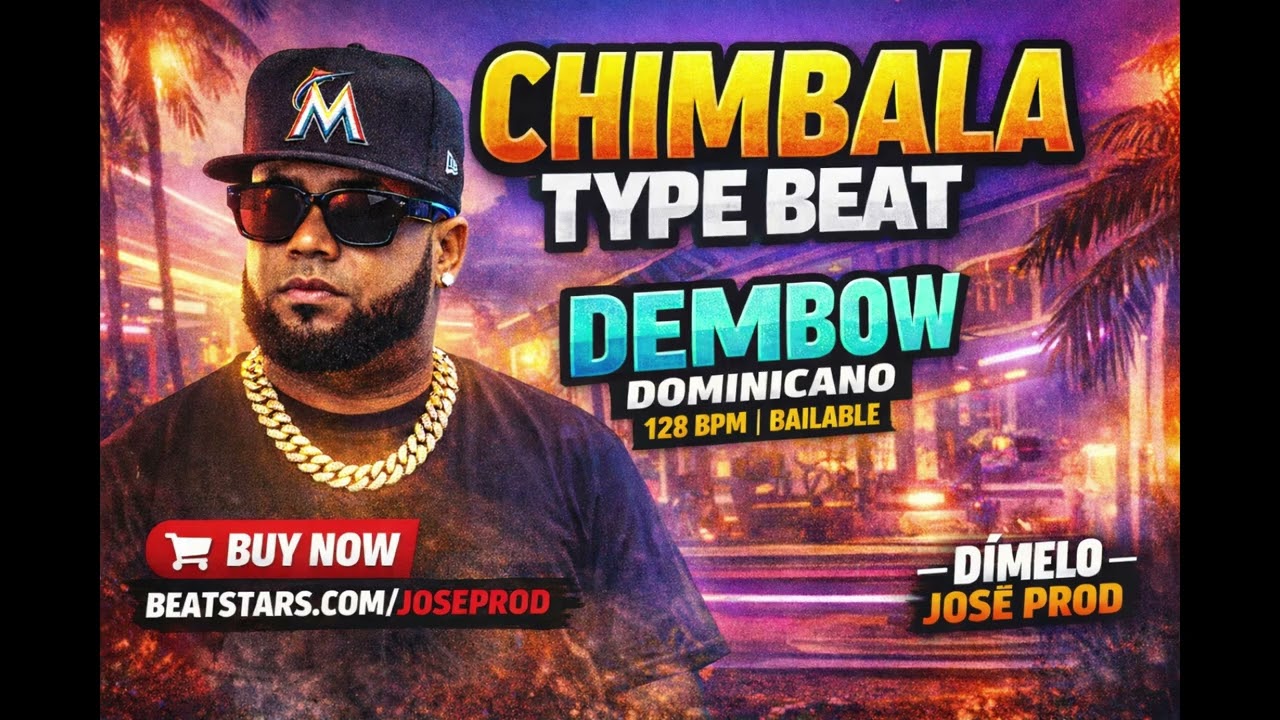 Chimbala Type Beat – Dembow Dominicano Bailable | 128 BPM