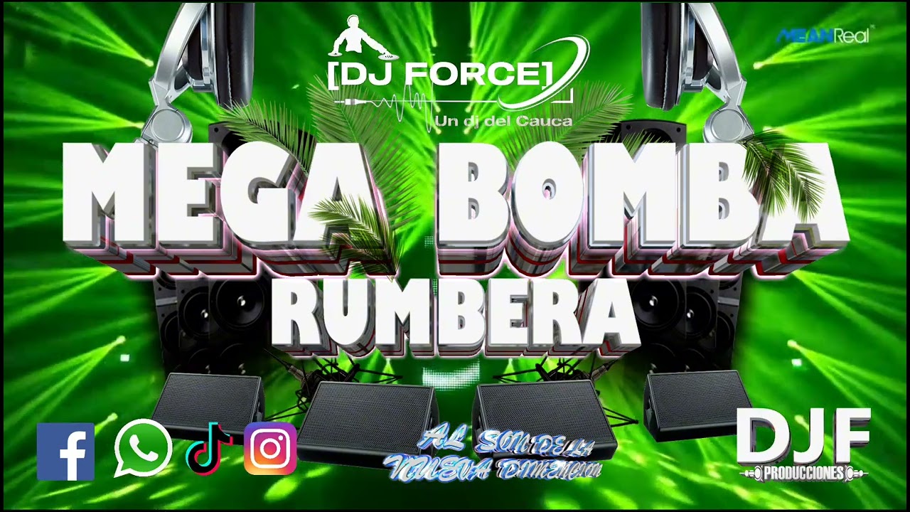 Mega Bomba Rumbera-El Extraño-Piel Chaqueña-Al son de la nueva Dimensión-Tu linda mirada [DJ FORCE]
