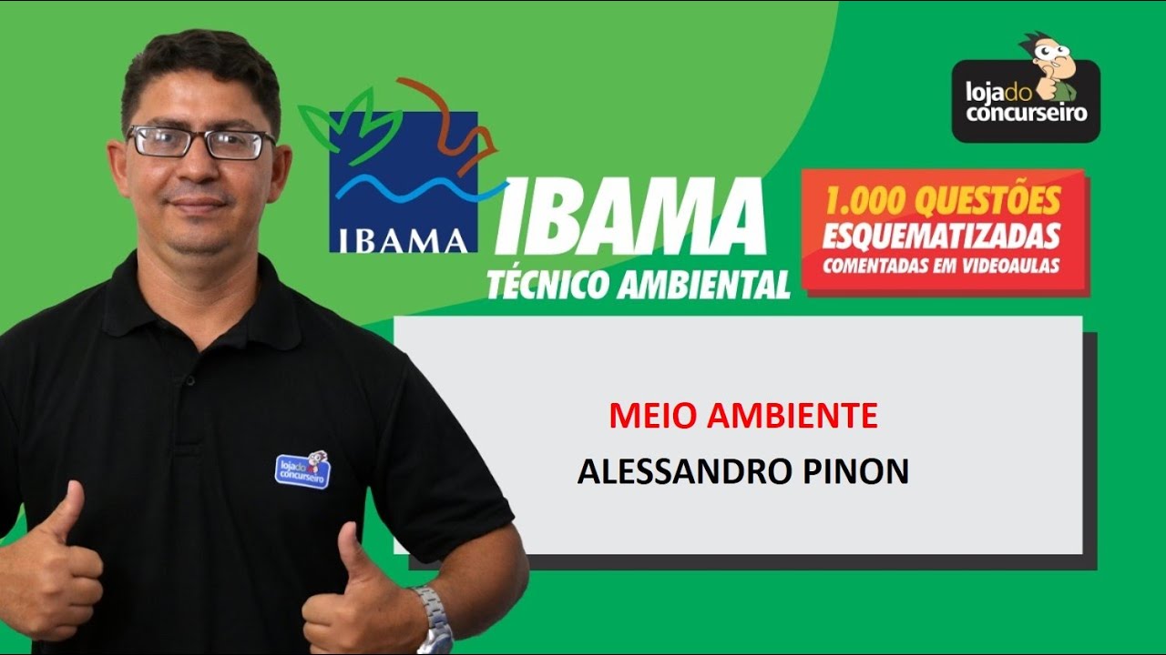 IBAMA #01 - Meio Ambiente - Questões Esquematizadas - Alessandro Pinon