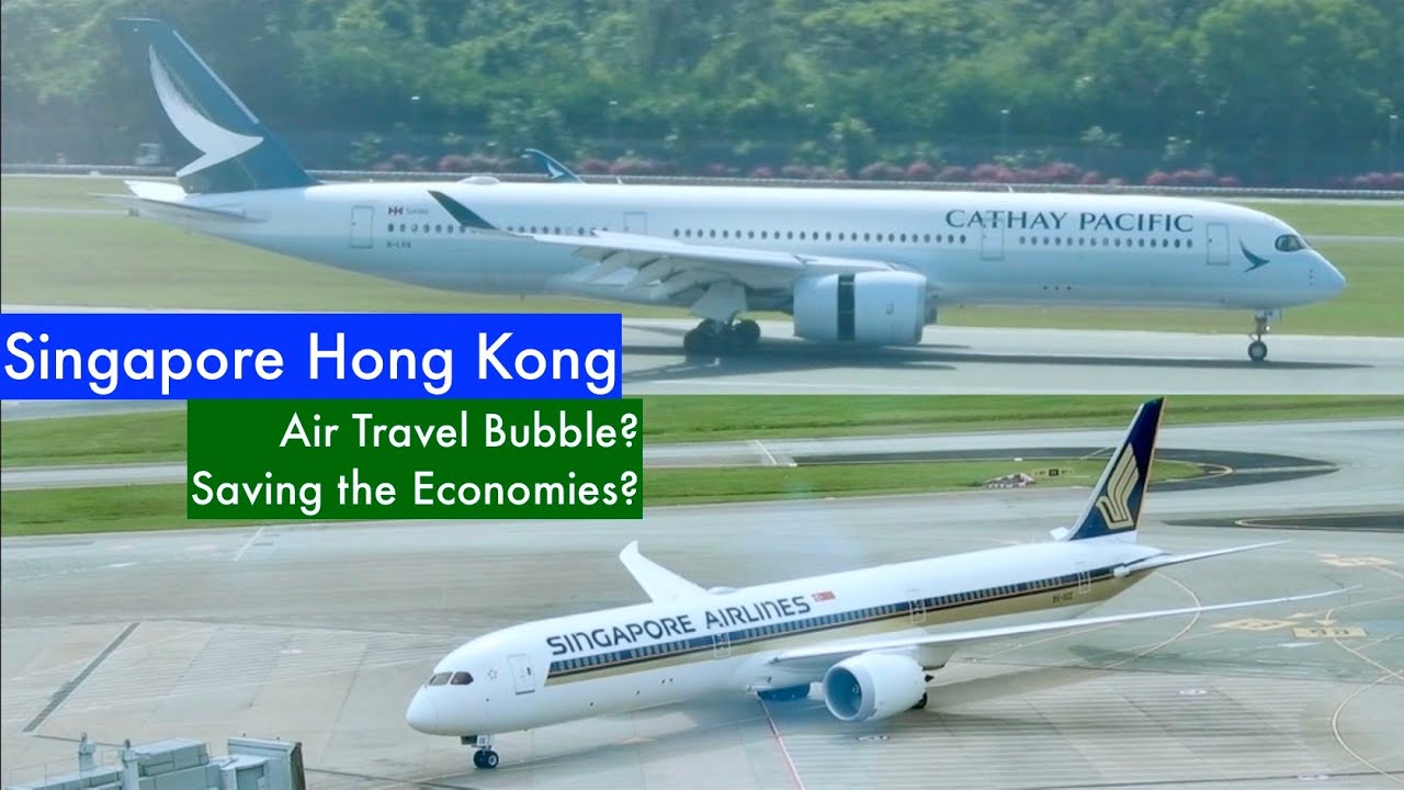 Air Travel Bubble: Singapore Hong Kong Travel Bubble