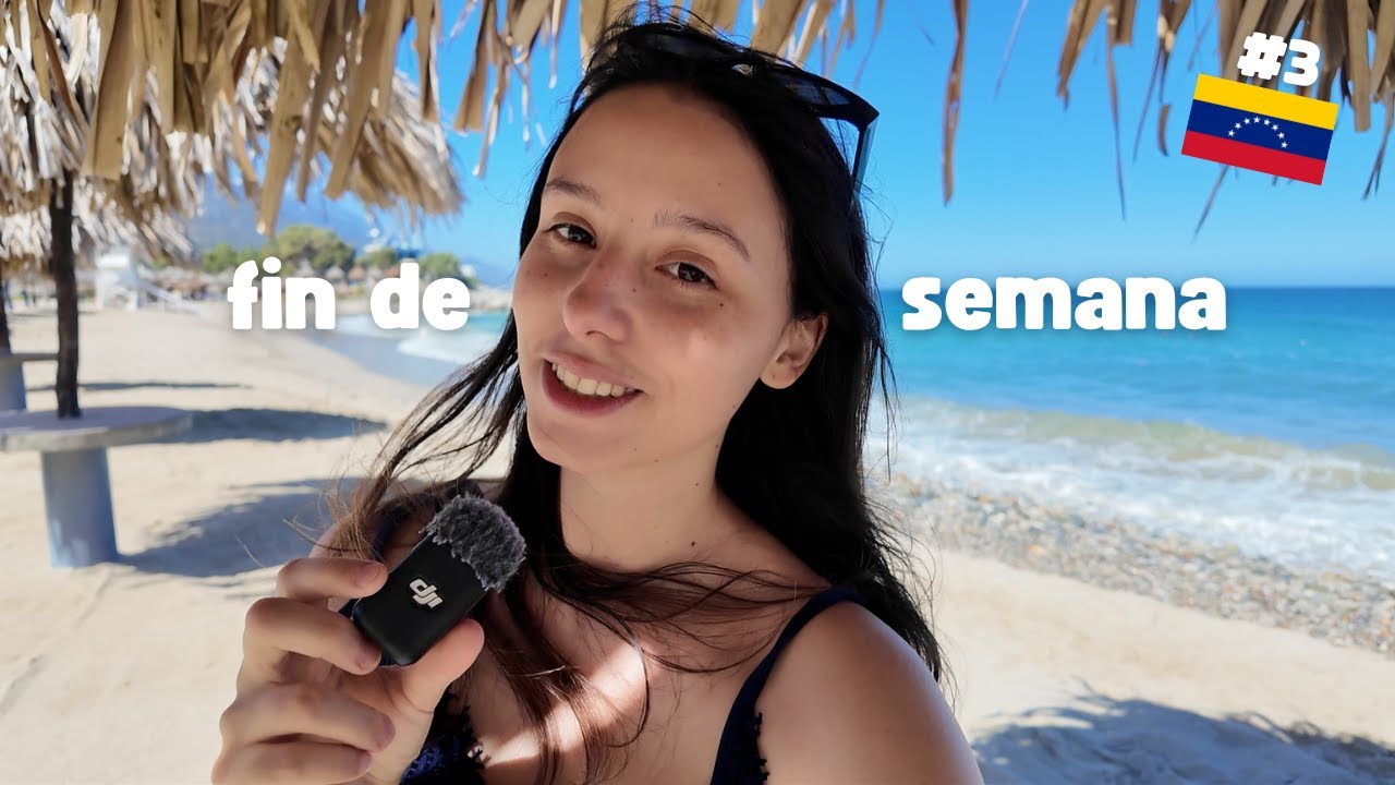 venezuela, te amo (un finde perfecto) - #3!!