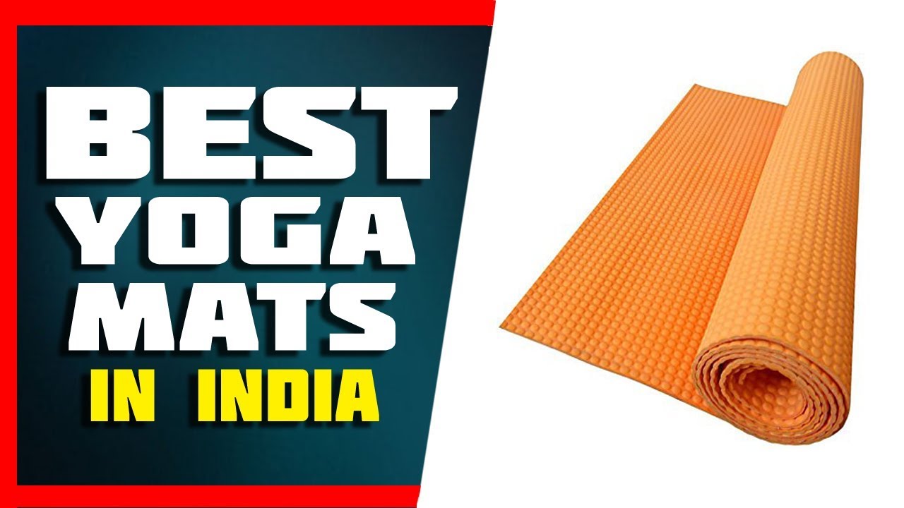Top 5 Best Yoga Mats In India 2019 With Price