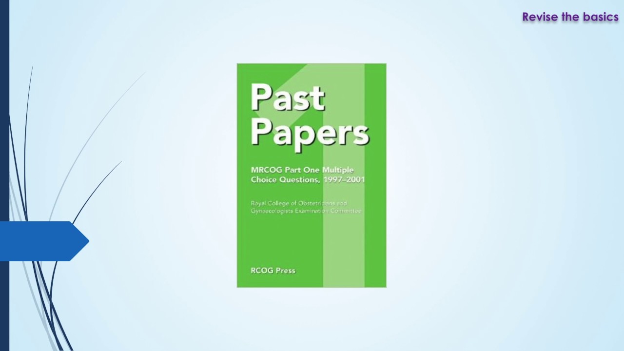 How to pass the MRCOG part 1 exam in first attempt|exam preparation?