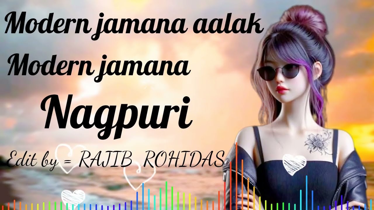 Modern Jamana Aalak Modern Jamana // Nagpuri song // Mood Off // album song