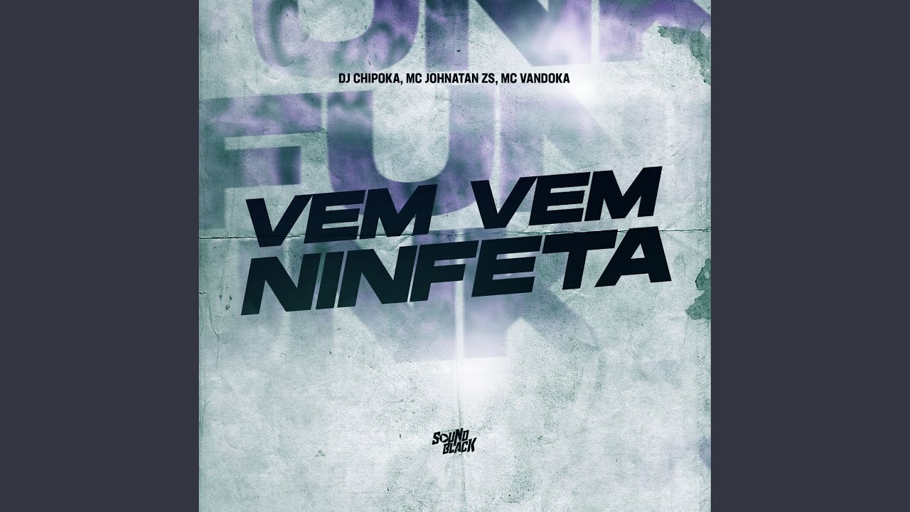 Vem Vem Ninfeta