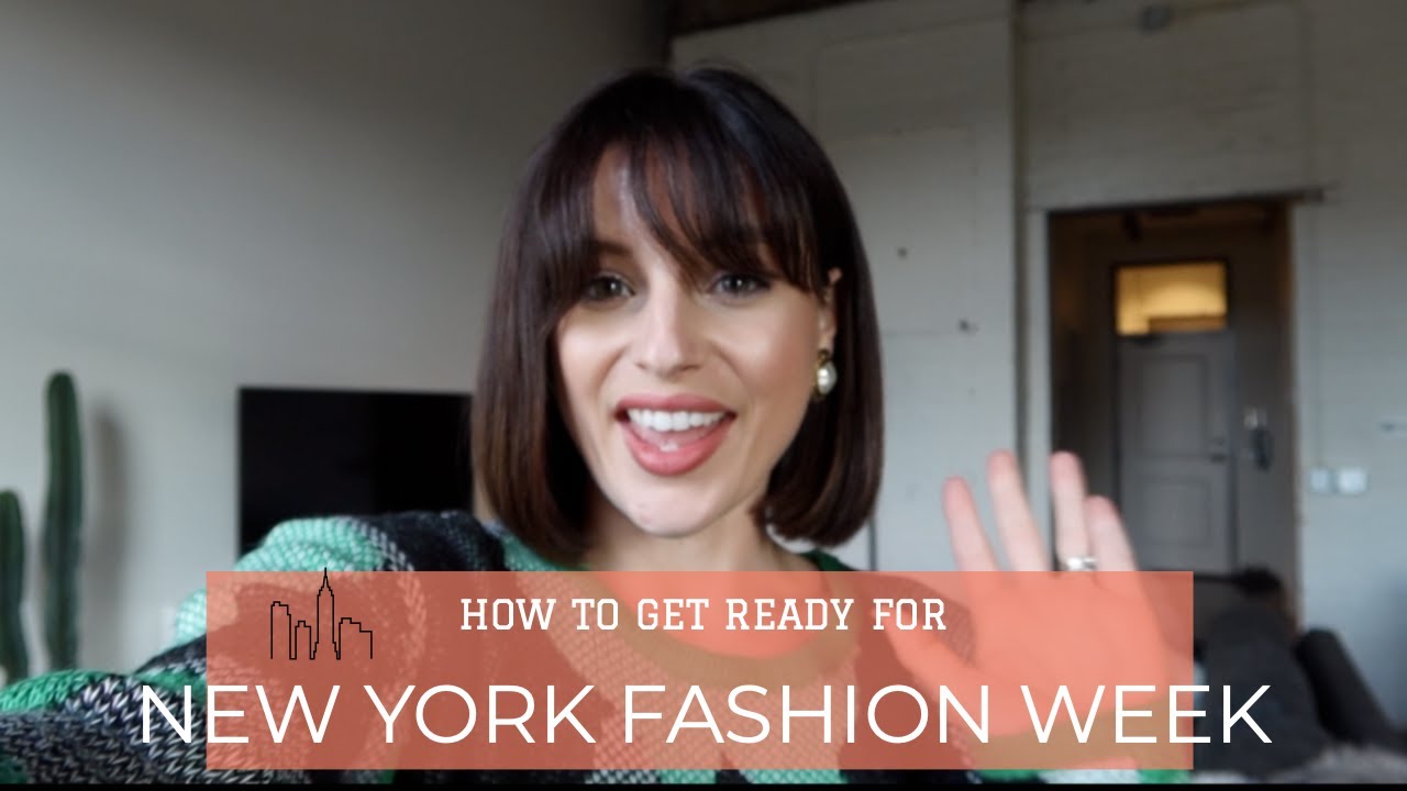 How To Prepare for NYFW