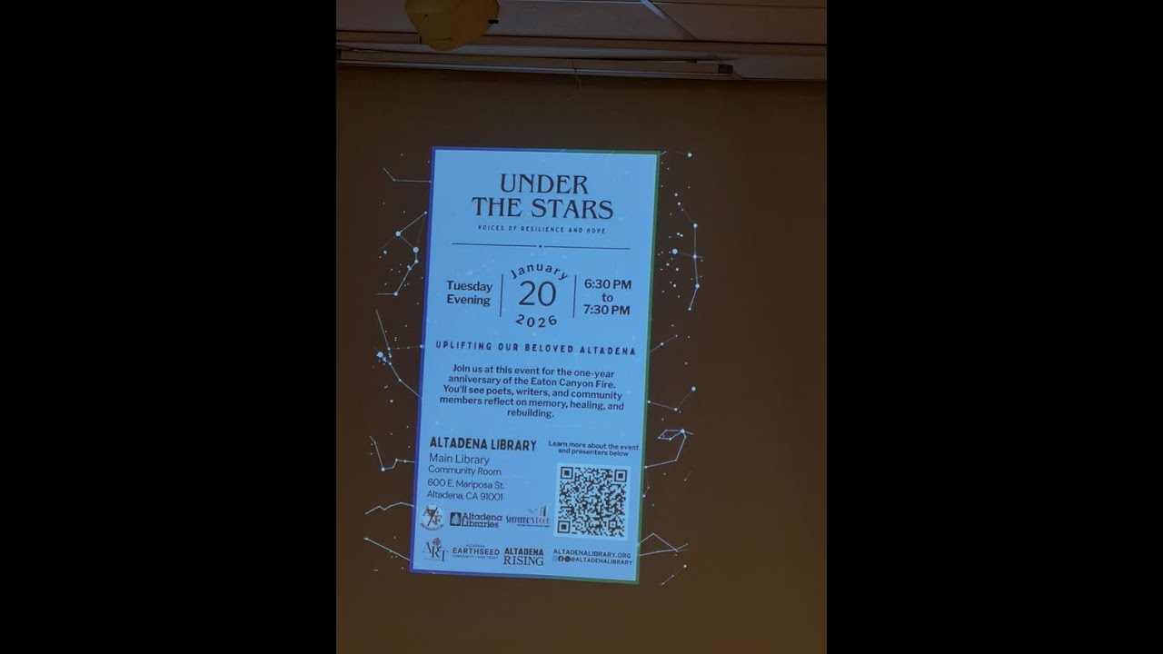 Under the Stars: Voices of Resilience & Hope Uplifting our Beloved Altadena (January 20, 2026).