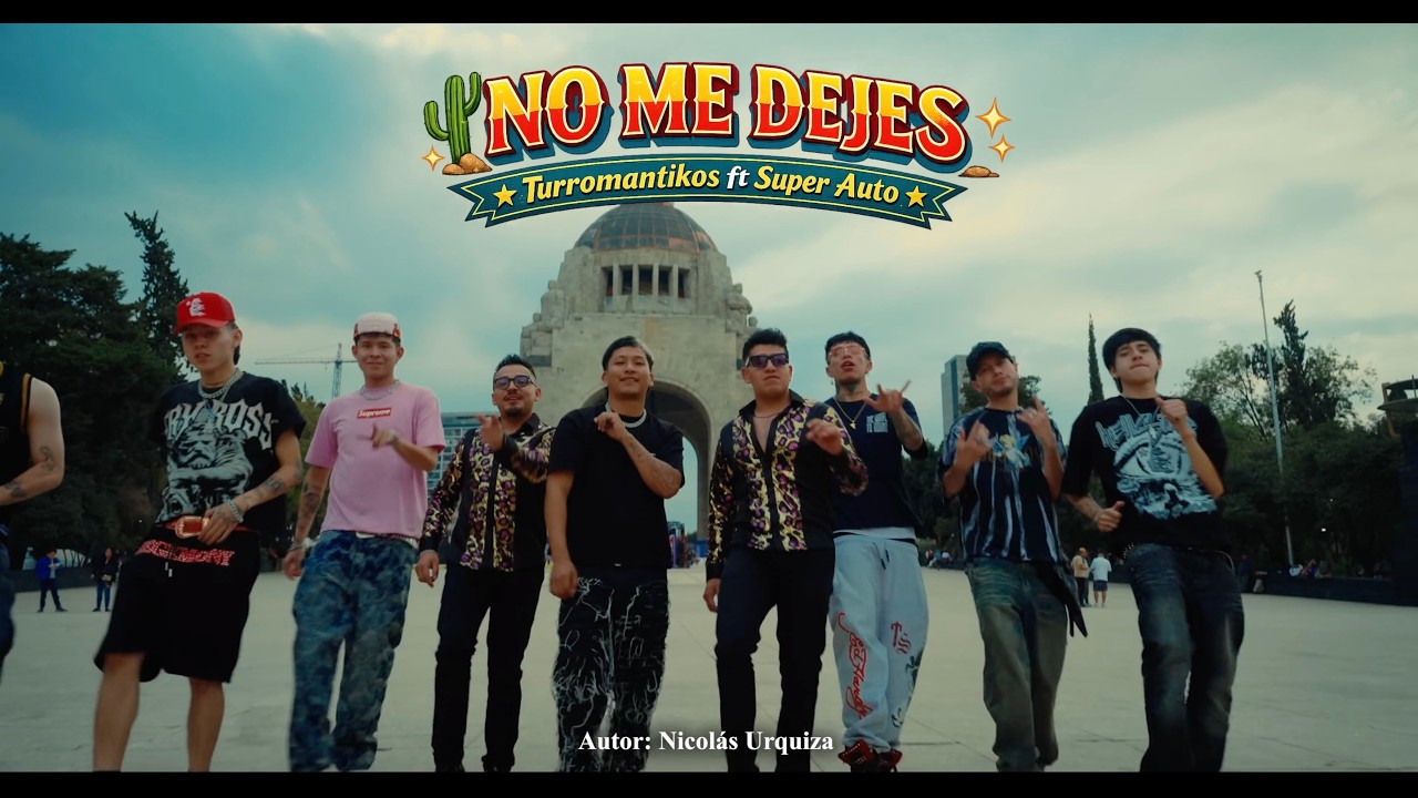 Super Auto Ft. Turromantikos - No Me Dejes
