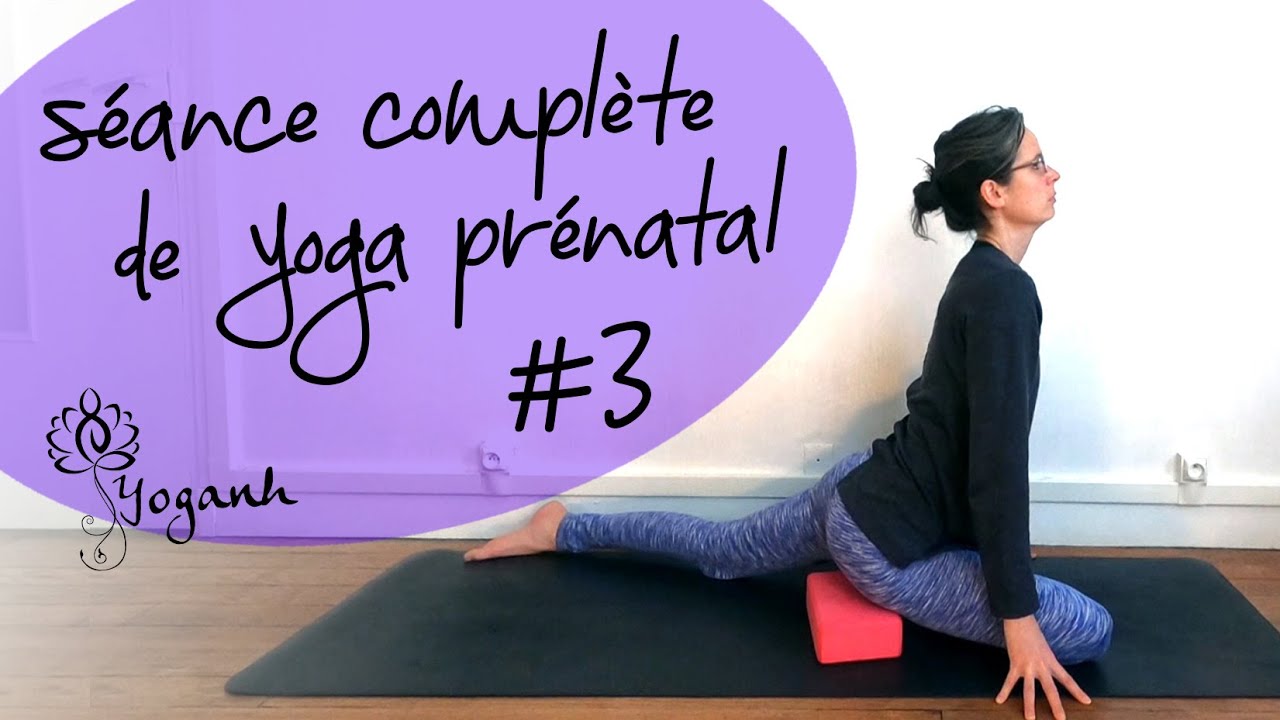 Séance complète de yoga prénatal #3