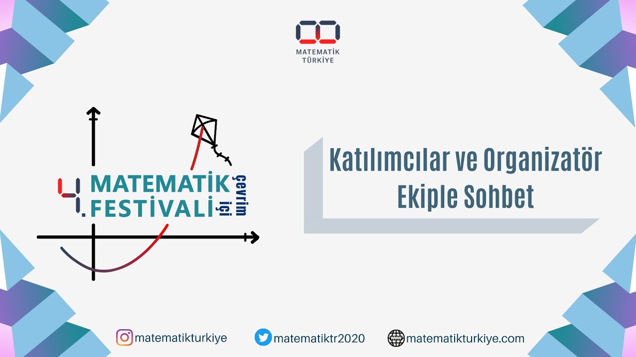 4. Matematik Festivali | Katılımcılar ve Görevlilerle Sohbet