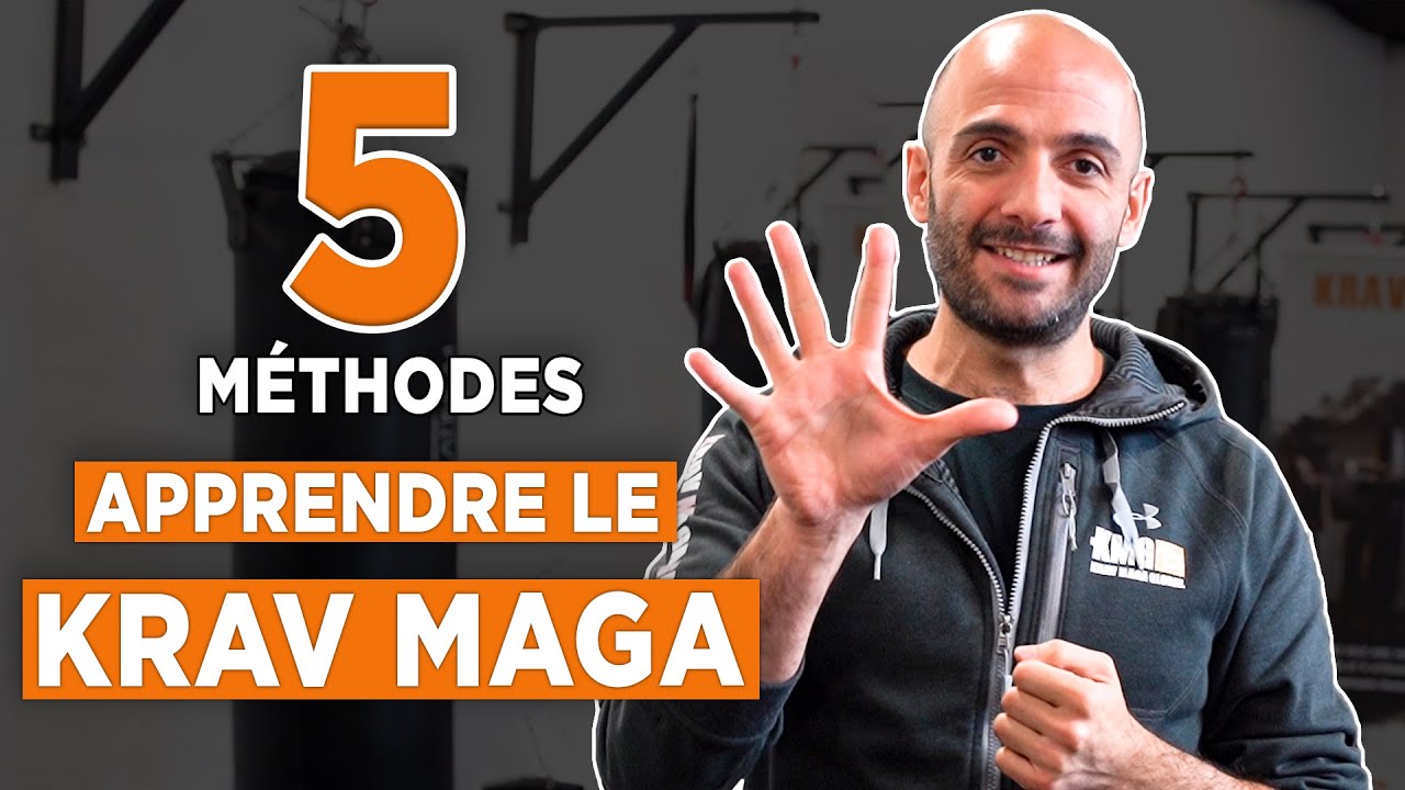 5 méthodes pour apprendre le krav maga