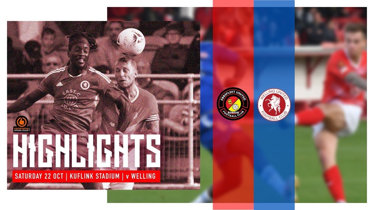 MATCH HIGHLIGHTS | Ebbsfleet United v Welling United | 22.10.2022