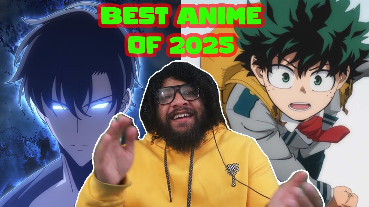 The Best Anime Of 2025!